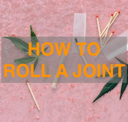 How to roll a joint